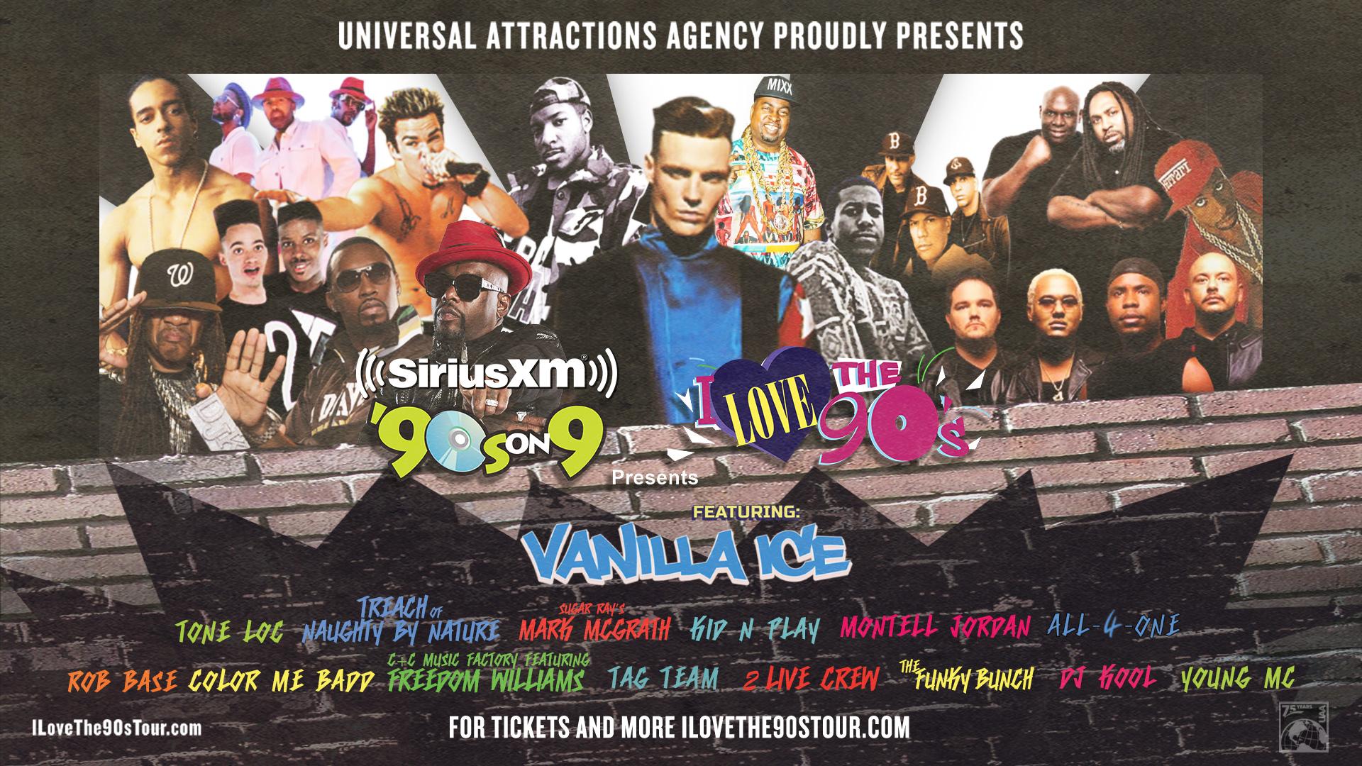I Love The 90s Tour, SiriusXM Presents, Vanilla Ice, 90s on 9, Rob Base, Tone Loc, Young MC, C&C Music Factory 