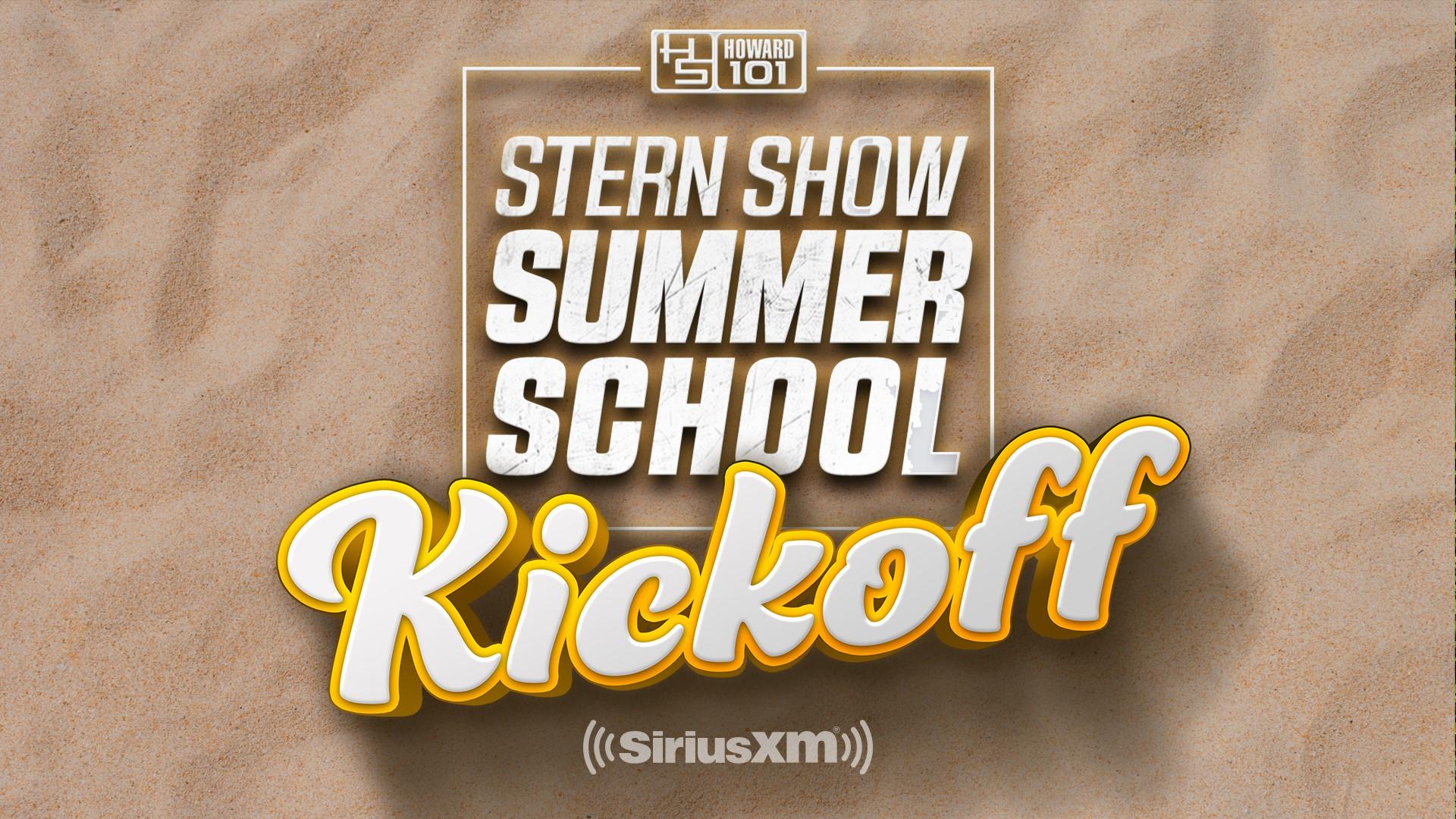 Summer Kickoff, Howard 101, Stern Show