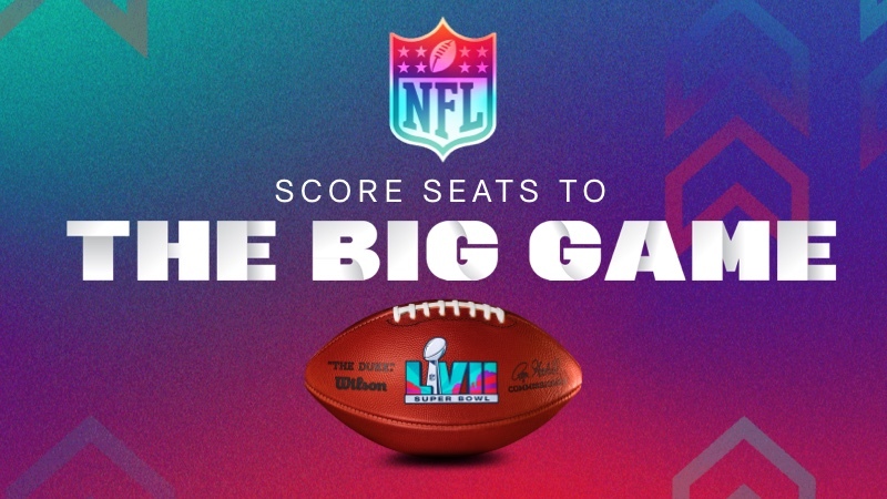 Score Seats to The Big Game: Super Bowl 2023 Sweepstakes