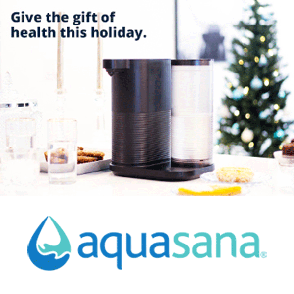 Aquasana, give the gift of health this holiday