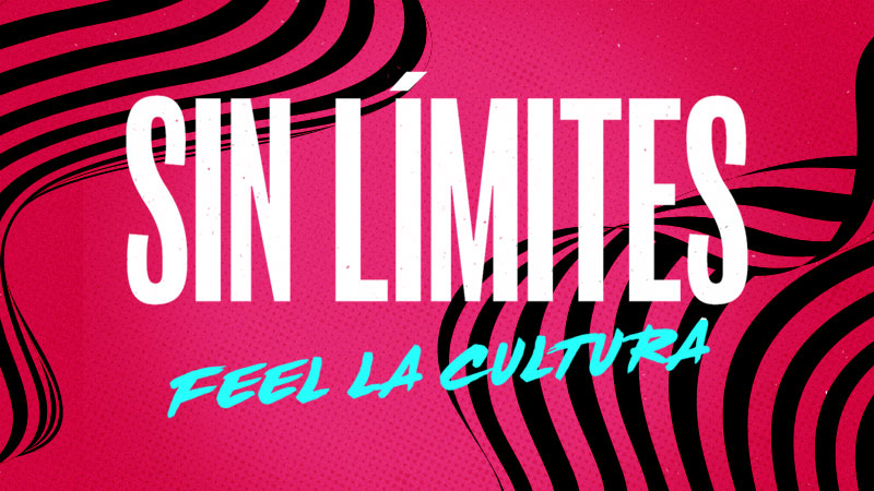 Sin Limites Feel la Cultura