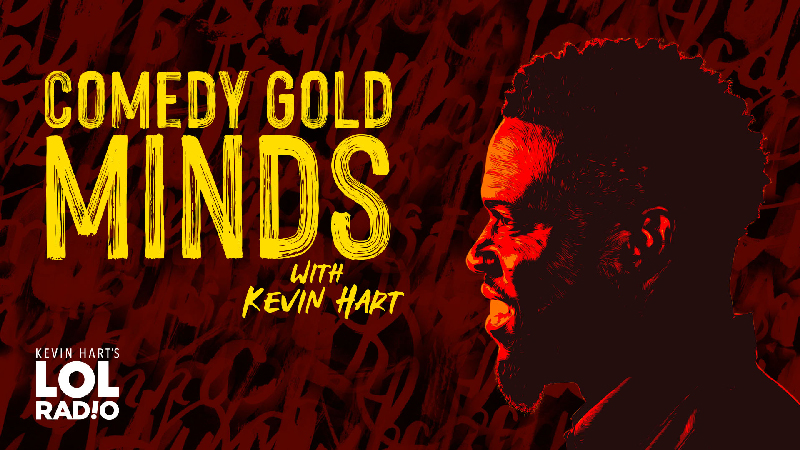 Comedy Gold Minds with Kevin Hart