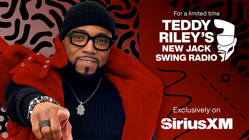 Teddy Riley's New Jack Swing Radio Exclusively on SiriusXM