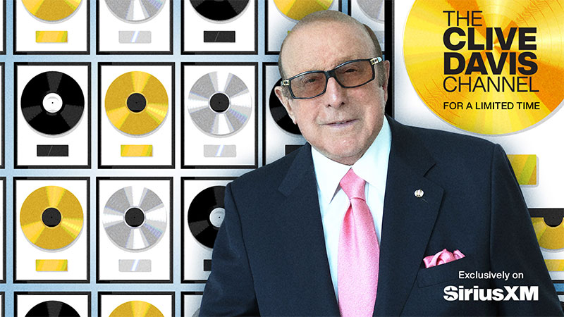 The Clive Davis Channel for a limited time exclusively on SiriusXM