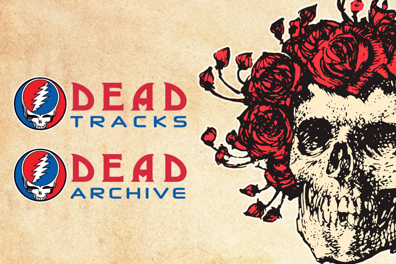 Grateful Dead Xtra Channels on SiriusXM Dead Tracks and Dead Archive