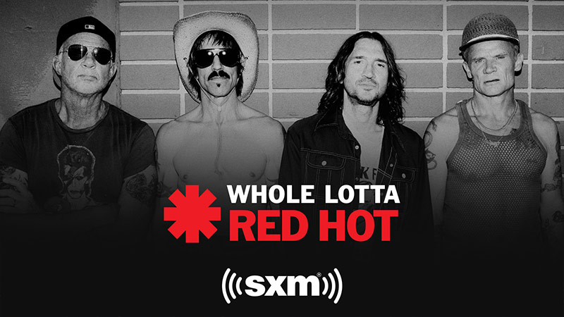 Whole Lotta Red Hot on SiriusXM