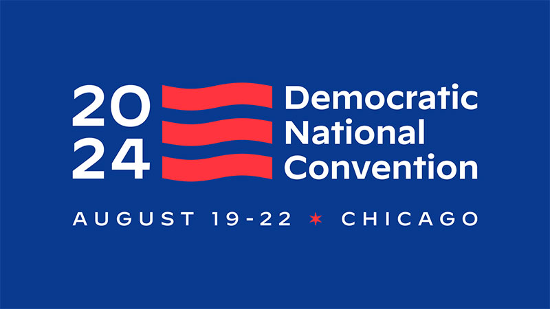 2024 Democratic National Convention, August 19 - 22, Chicago