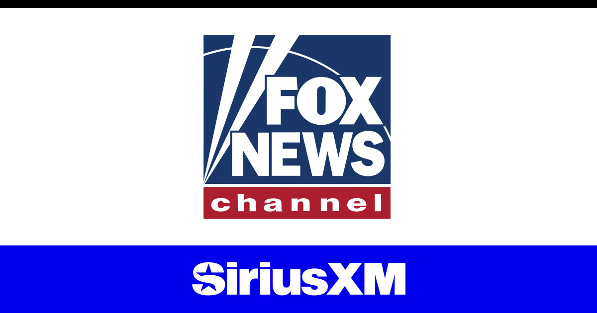 Fox News Channel Listen to Live Radio Simulcast SiriusXM