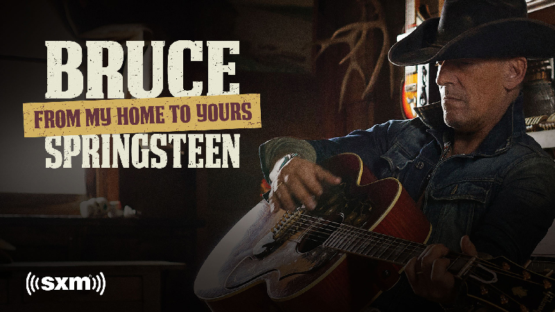 Bruce Springsteen — From My Home to Yours