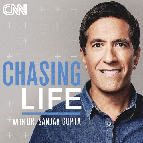 Chasing Life with Dr. Sanjay Gupta