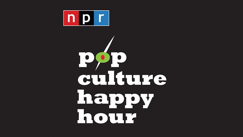 NPR Pop Culture Happy Hour