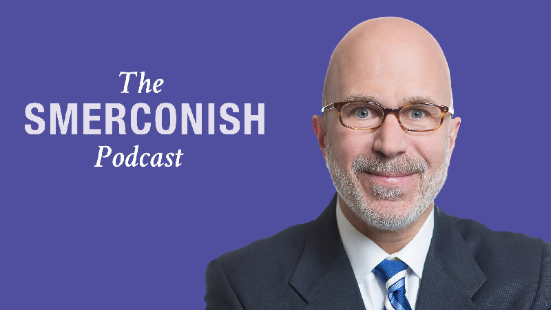 The Smerconish Podcast