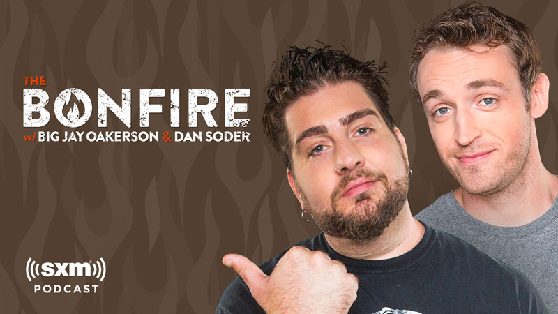 The Bonfire with Big Jay Oakerson & Dan Soder