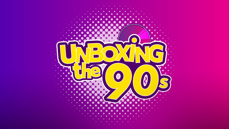 Unboxing the 90s
