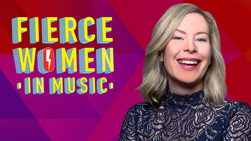 Fierce Women in Music