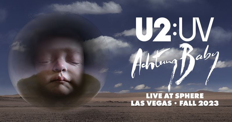 U2, Live at Sphere, UV, Las Vegas