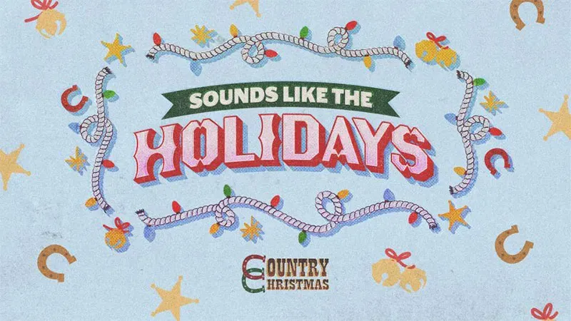 Sounds Like the Holidays Country Christmas