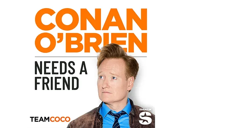 Conan O'Brien Needs A Friend