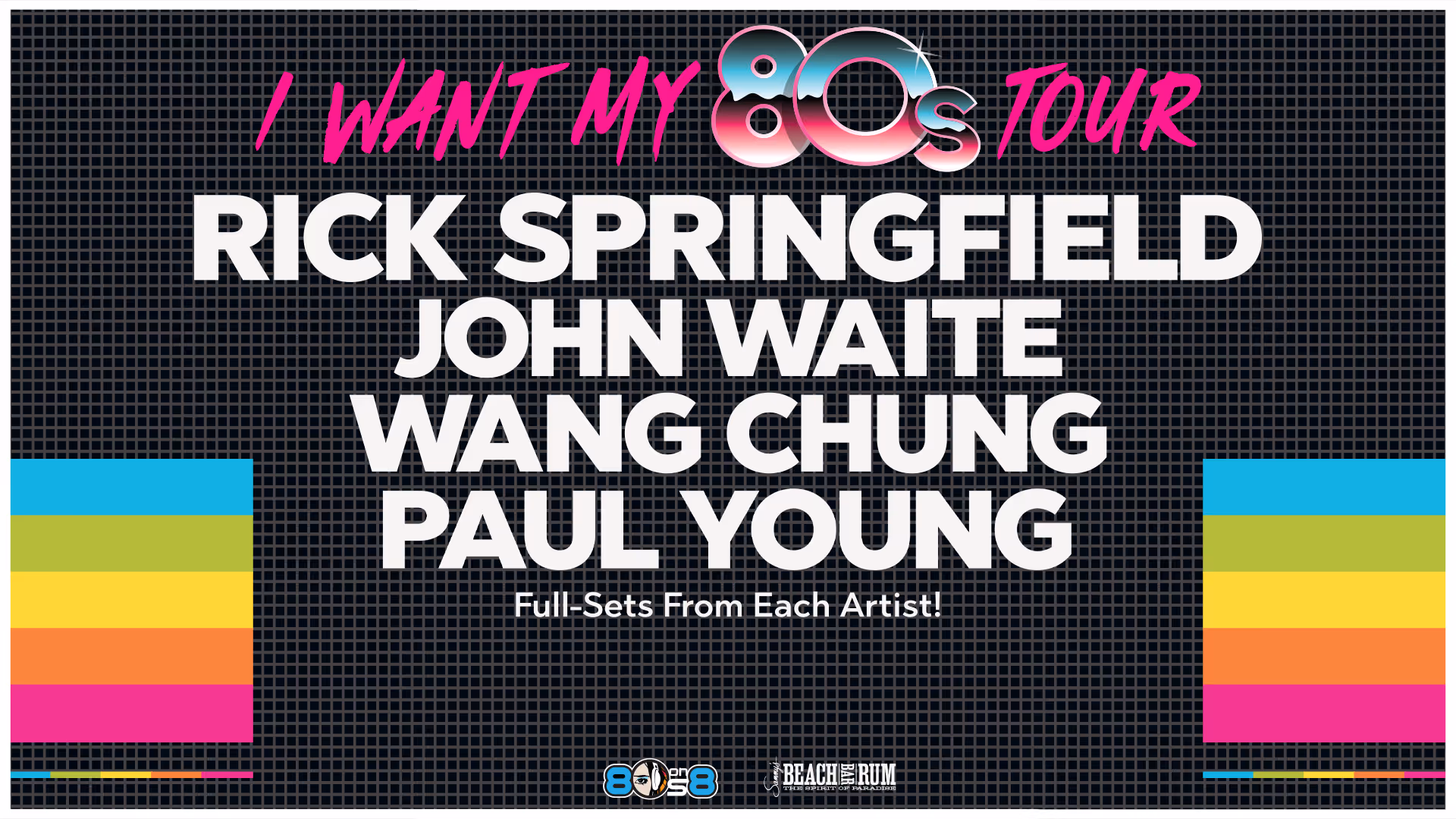 I Want My 80s Tour