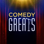 Comedy Greats