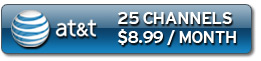 AT&T: 25 Channels - $8.99 per month